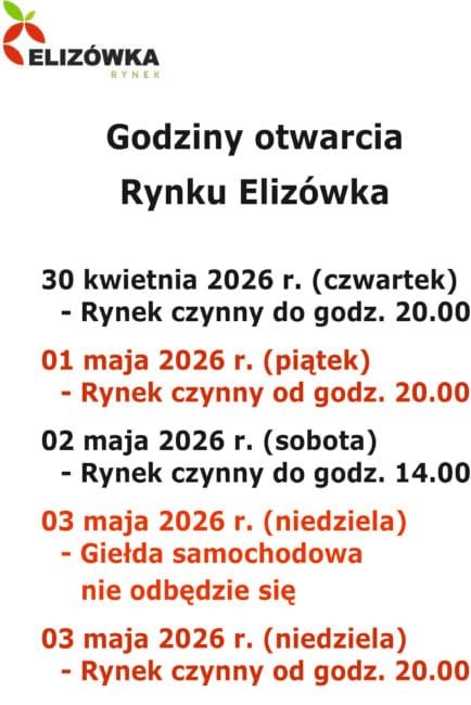 Godziny pracy Rynku Elizówka w&nbsp;dniach 30.04 – 03.05.2026r.